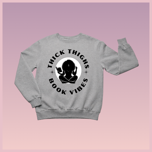 Thick & Booked Sweatshirt