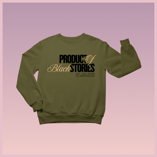 Black Stories Made Me Sweatshirt