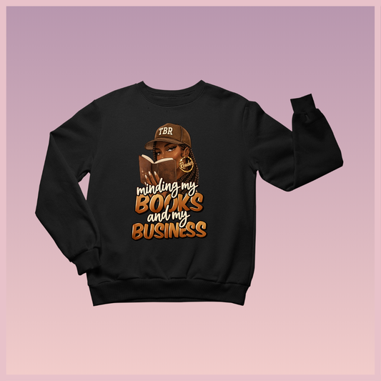 Booked & Business Minded Sweatshirt