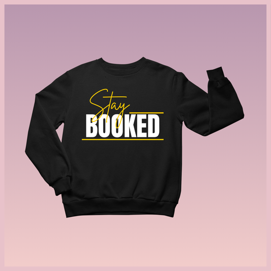 Stay Booked Sweatshirt