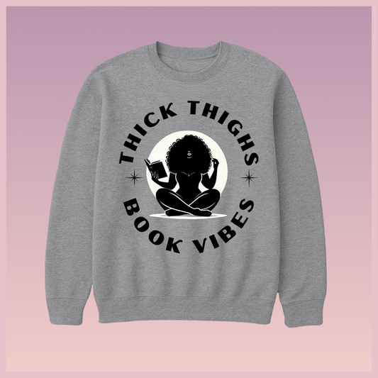 Thick & Booked Sweatshirt