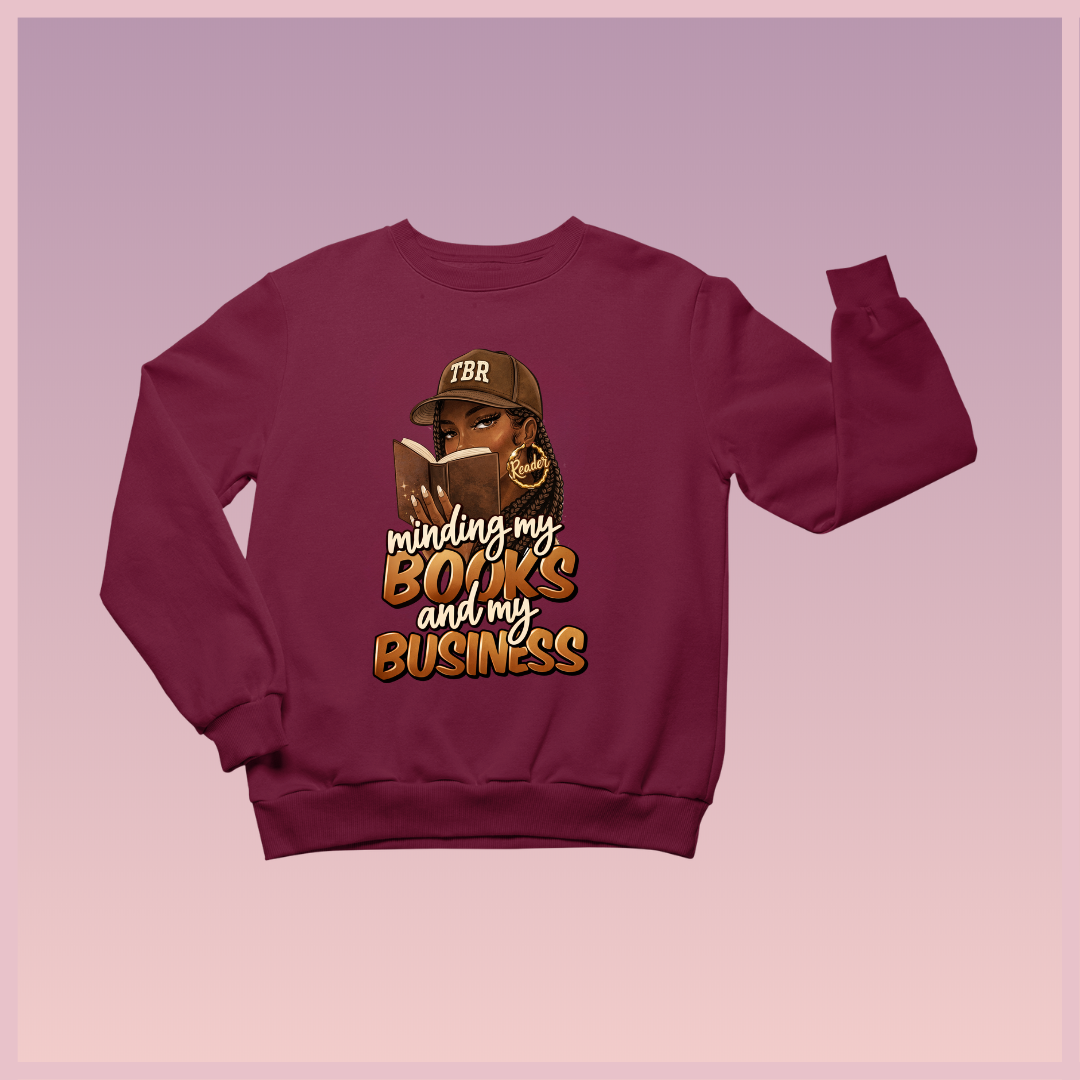 Booked & Business Minded Sweatshirt