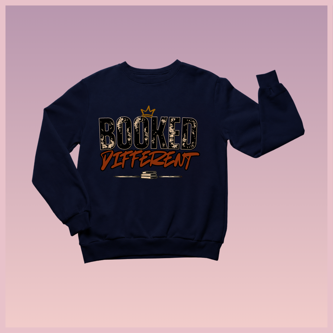 Booked Different Sweatshirt